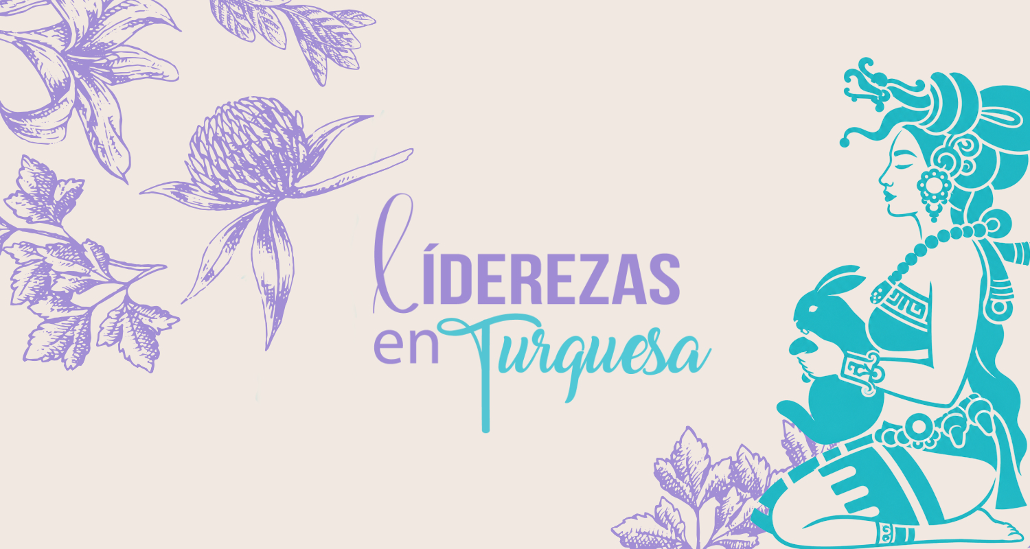 Liderezas en Turquesa, encuentro presencial 6 de marzo de 2027